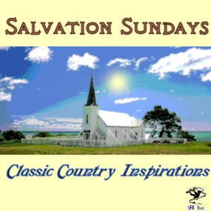 Salvation Sundays - Classic Country Inspirations
