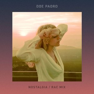 Nostalgia (RAC Mix) - Single