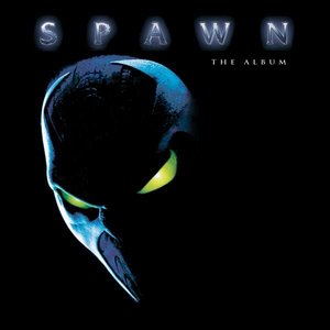 Spawn - The Album (Soundtrack From The Motion Picture)