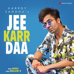 Jee Karr Daa - Single
