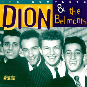 The Belmonts - The Complete Dion & The Belmonts - Zortam Music