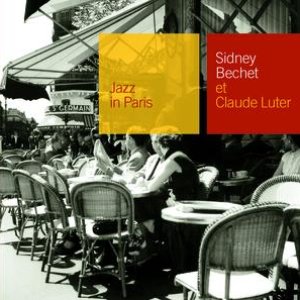 Sydney Bechet Et Claude Luter