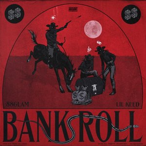 Bankroll (feat. Lil Keed) - Single