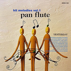 Yesterday-Pan flute hit melodies