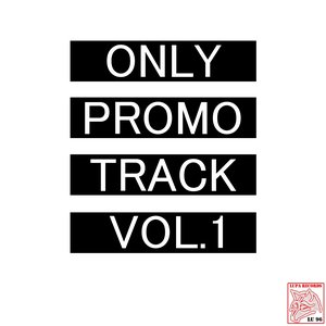 Only Promo Track, Vol. 1