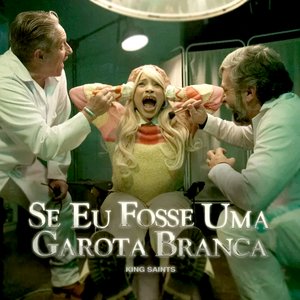 SE EU FOSSE UMA GAROTA BRANCA?