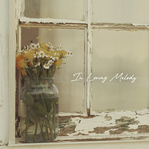 Waylon Wyatt - In Loving Melody Lyrics - Zortam Music