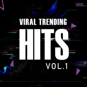 Viral Trending Hits Vol.1