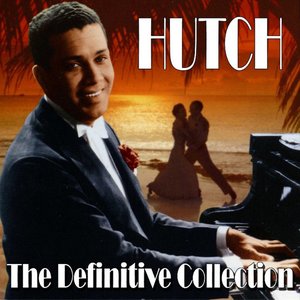 Hutch - The Definitive Collection