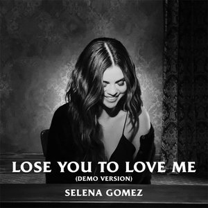 Lose You to Love Me (Demo Version) - Single