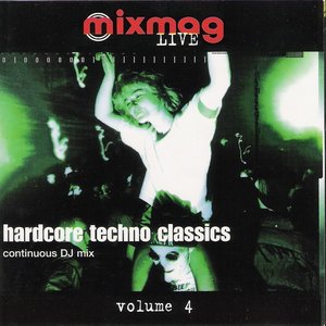 Mixmag Live!, Volume 4: Hardcore Techno Classics