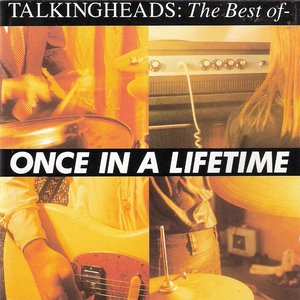 Once In A Lifetime - The Best of Talking Heads