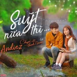 Suýt Nữa Thì