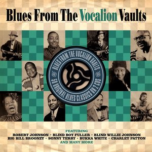 Blues From The Vocalion Vaults