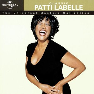 The Universal Masters Collection: Classic Patti Labelle