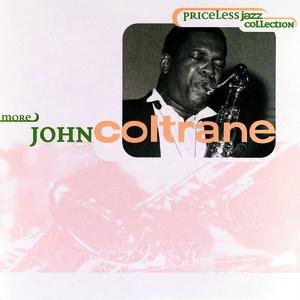 Priceless Jazz 21 : More John Coltrane