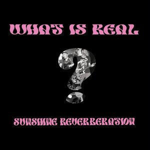 What is Real?