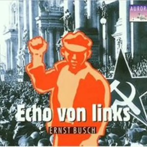 Chronik in Liedern, Kantaten Und Balladen, Volume 4: Echo Von Links