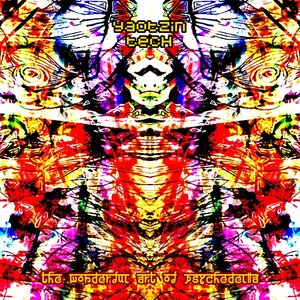 The Wonderful Art Of Psychedelia