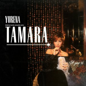 Tamara: A por ti / No cambié - EP