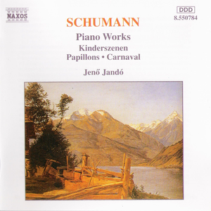 Piano Works: Kinderszenen / Papillons / Carnaval cover
