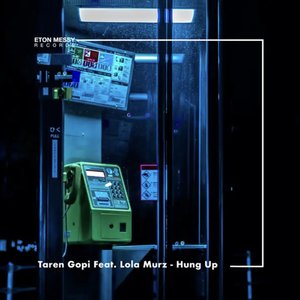 Hung Up (feat. Lola Murz) - Single