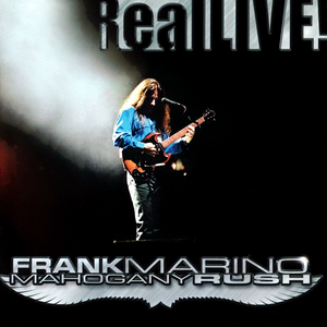 Frank Marino & Mahogany Rush - Reallive - Zortam Music