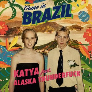 Come In Brazil (feat. Alaska Thunderfuck)