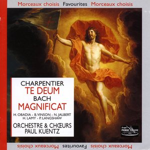 Charpentier : Te Deum - Bach : Magnificat