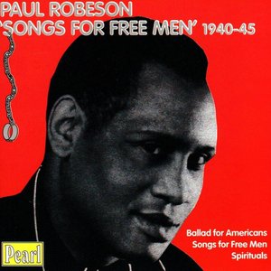 Songs For Free Men 1940-45