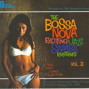Elza Soares - The Bossa Nova Exciting Jazz Samba Rhythms Vol.3 - Zortam Music