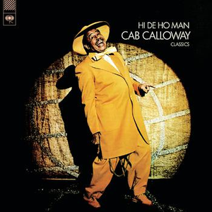 CAB CALLOWAY - Cab Calloway - Everybody Eats When They Come To My House - YouTube Lyrics - Zortam Music