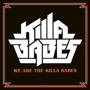 We Are The Killa Babes