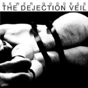 The Dejection Veil
