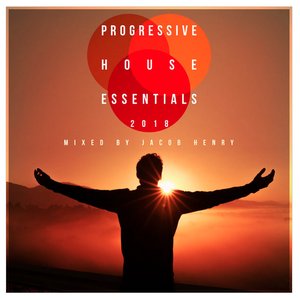 Progressive House Essentials 2018