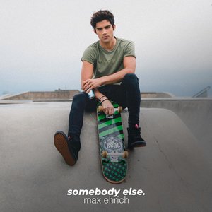 Somebody Else