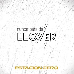 Nunca Para de Llover