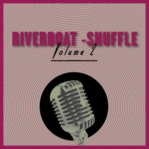 Riverboat-Shuffle, Vol. 2