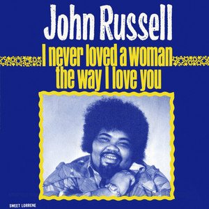 I Never Loved A Woman The Way I Love You