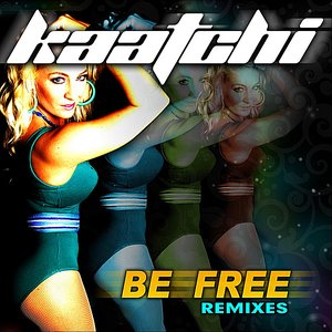 Be Free (Remixes)