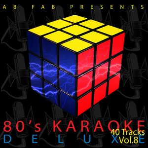 Ab Fab Presents - 80's Karaoke Vol. 8 - Track Deluxe Edition