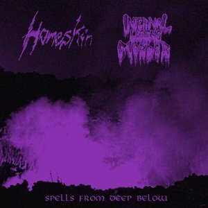 Spells from Deep Below (Homeskin side, split with ILM)