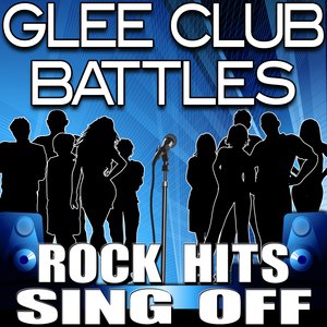 Glee Club Battles - Rock Hits Sing Off