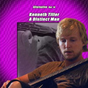 Alternative Vol. 14: Kenneth Tiller