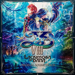 Ys VIII Lacrimosa of Dana Original Soundtrack