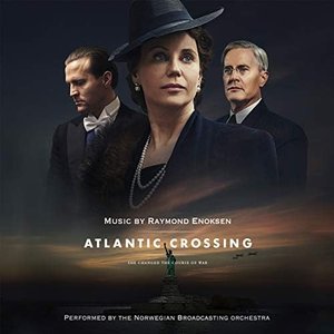 Atlantic Crossing (Music from the Original TV Series)