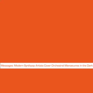 Messages: Modern Synthpop Artists Cover OMD