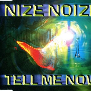 Tell Me Now