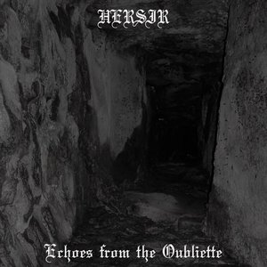 Echoes from the Oubliette