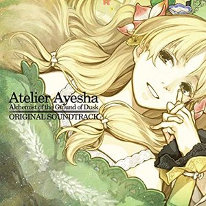 アーシャのアトリエ〜黄昏の大地の錬金術士〜 オリジナルサウンドトラック【DISC 3】